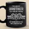 Custom Black Mug - Personalized Birthday Gifts For Dad, Brother, Sister - Not Just A Brother, My Forever Ally