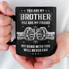 Custom Black Mug - Personalized Birthday Gifts For Dad, Brother, Sister - Not Just A Brother, My Forever Ally