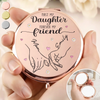 Custom Compact Mirror - Personalized Birthday Gifts For Mom, Daughter - Forever My Daughter, Always My Friend