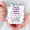 Custom 3D Inflated Effect Printed Mug - Personalized Birthday Gifts For Mom, Daughter - My First Best Friend
