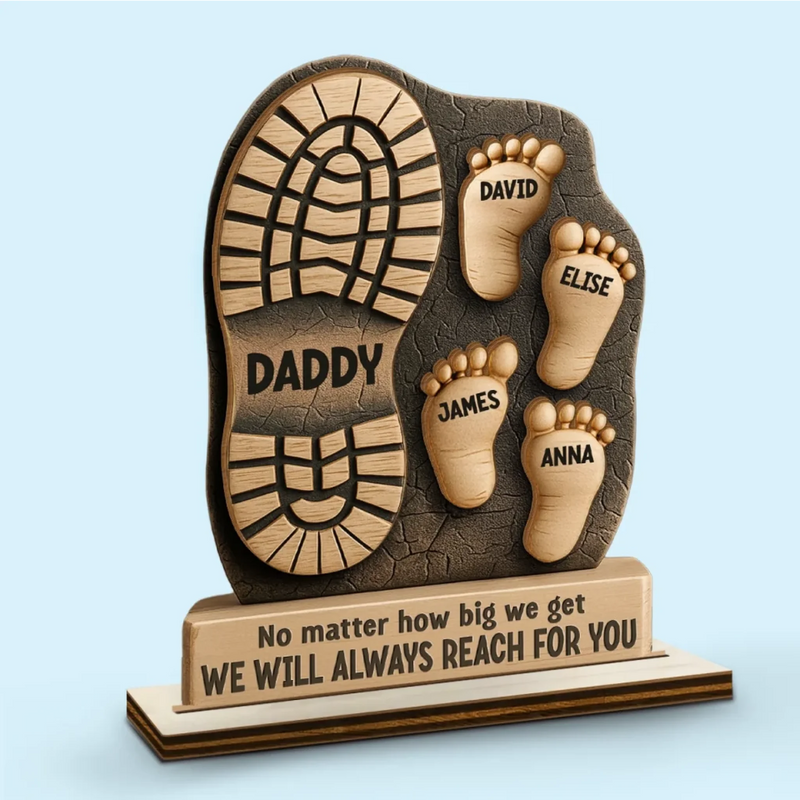 Your Footsteps Led Our Way - Family Personalized Custom Shaped 2-Layered Wooden Plaque With Flat Stand - Father's Day, House Warming Gift For Dad, Grandpa