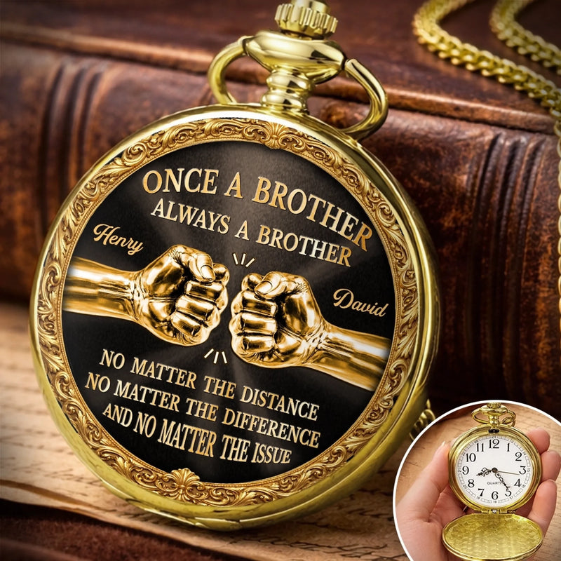 Custom Pocket Watch - Personalized Birthday Gifts For Brother - Forever Brothers Always
