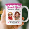 Custom 3D Inflated Effect Printed Mug - Personalized Retirement Gifts For Women, Besties, Sisters, BFF - You’re My Work Therapy