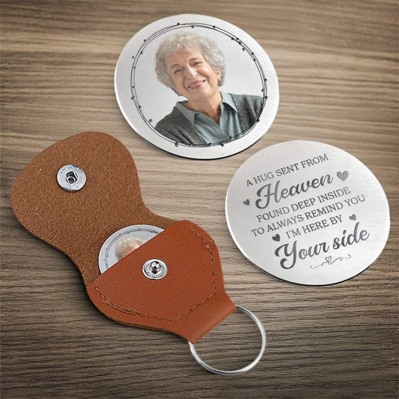 Custom Photo Still With Me, Just In A Different Way - Memorial Personalized Custom Pocket Hug - New Arrival, Sympathy Gift For Family Members