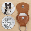 Custom Photo Until We Meet Again, My Friend - Memorial Personalized Custom Pocket Hug - Sympathy Gift For Pet Owners, Pet Lovers