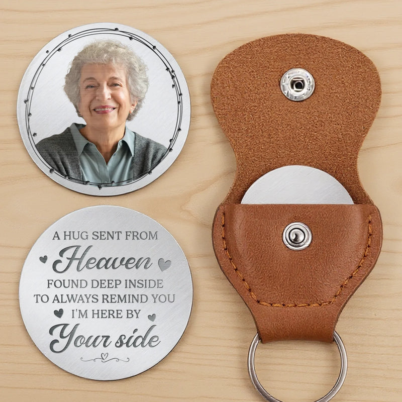 Custom Photo Still With Me, Just In A Different Way - Memorial Personalized Custom Pocket Hug - New Arrival, Sympathy Gift For Family Members