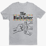 Custom Unisex T-shirt, Premium T-shirt, Hoodie - Personalized Father's Day Birthday Gifts For Dad, Grandpa - The Blackfather