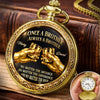 Custom Pocket Watch - Personalized Birthday Gifts For Brother - Brothers Never Lose Faith