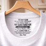 Custom Inside Neck Print T-Shirt - Personalized Birthday Gifts For Son, Daughter - My Son Forever