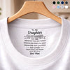 Custom Inside Neck Print T-Shirt - Personalized Birthday Gifts For Daughter - Loved More Than You Know