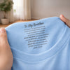 Custom Inside Neck Print T-Shirt - Personalized Birthday Gifts For Brother - Brothers Bound By Loyalty