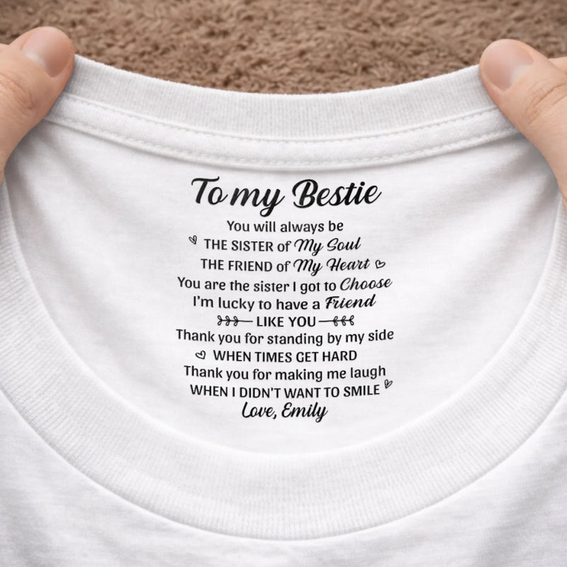 Custom Inside Neck Print T-Shirt - Personalized Best Friend Birthday Gifts For Women, Besties, Sisters, BFF  - Bestie Therapy Hits Different