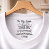 Custom Inside Neck Print T-Shirt - Personalized Best Friend Birthday Gifts For Women, Besties, Sisters, BFF  - The Best Sister, Period