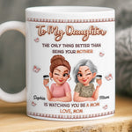 Custom 3D Inflated Effect Printed Mug - Personalized Mother's Day Birthday Gifts For Mom, Daughter - Still My Girl, Now A Mom