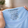 Custom Inside Neck Print T-Shirt - Personalized Birthday Gifts For Granddaughter - Beautiful Inside And Out