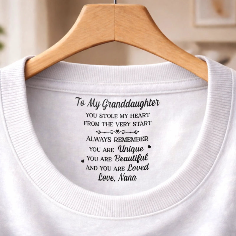Custom Inside Neck Print T-Shirt - Personalized Birthday Gifts For Granddaughter - Beautiful Inside And Out