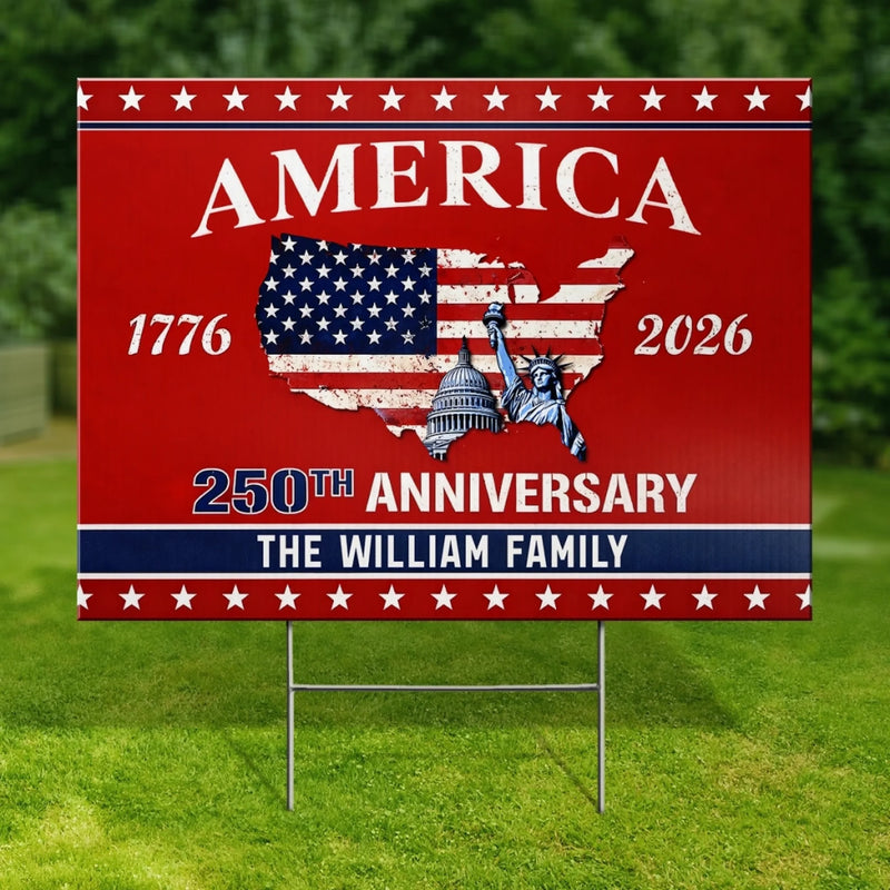 Custom Yard Sign - Personalized America 250th Anniversary Gifts For Mom, Dad, Brother, Sister, Kids - United In Freedom