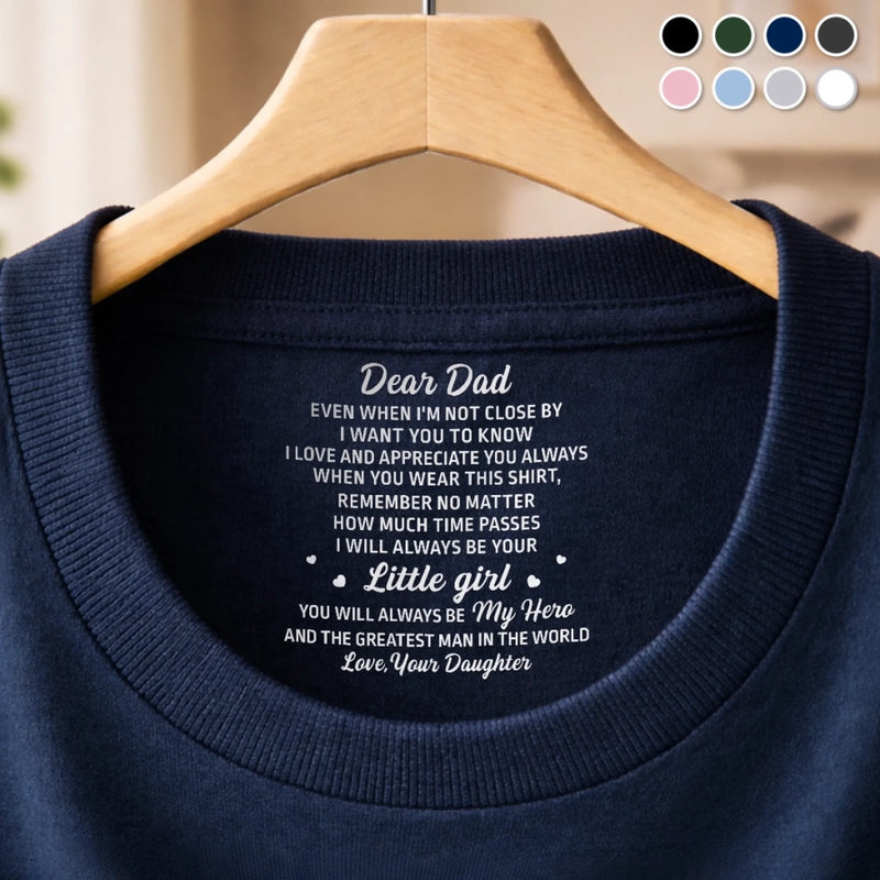 Custom Inside Neck Print T-Shirt - Personalized Father's Day Birthday Gifts For Dad, Son, Daughter - Family Is The Greatest Gift