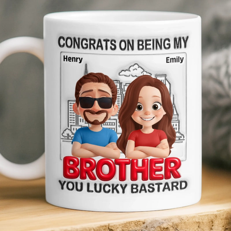 Custom 3D Inflated Effect Printed Mug - Personalized Birthday Gifts For Brother - Brothers Stand Side By Side