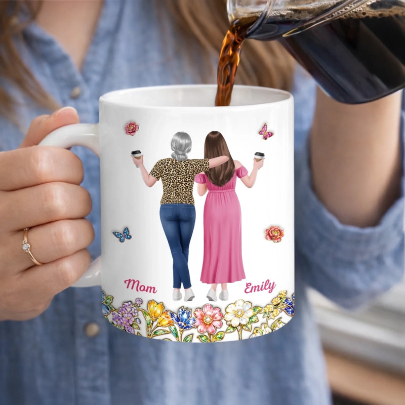 Custom 3D Inflated Effect Printed Mug - Personalized Mother's Day Birthday Gifts For Mom, Daughter - The Love Between Us Blooms On