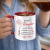 Custom Accent Mug - Personalized Mother's Day Birthday Gifts For Mom, Daughter - The Love Between Us Lives On