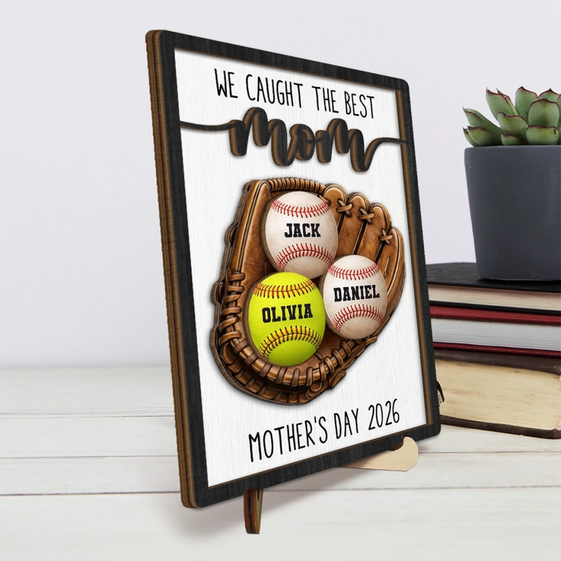Custom 2-Layered Wooden Plaque - Personalized Mother's Day Birthday Gifts For Mom, Grandma - Caught The Best Mom
