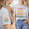 Custom Unisex T-Shirt With Design On Sleeve - Personalized Mother's Day Birthday Gifts For Mom, Grandma - Legend As A Grandma