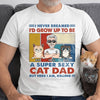 Custom Unisex T-shirt, Premium T-shirt, Hoodie - Personalized Father's Day Birthday Gifts For Cat Lovers, Cat Dad - Pets Make Every Day Happier