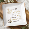 Custom Jewelry Dish - Personalized Mother's Day Birthday Gifts For Daughter - A Graceful Keepsake For Her Story