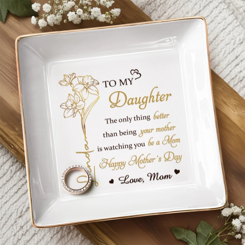 Custom Jewelry Dish - Personalized Mother's Day Birthday Gifts For Daughter - A Graceful Keepsake For Her Story