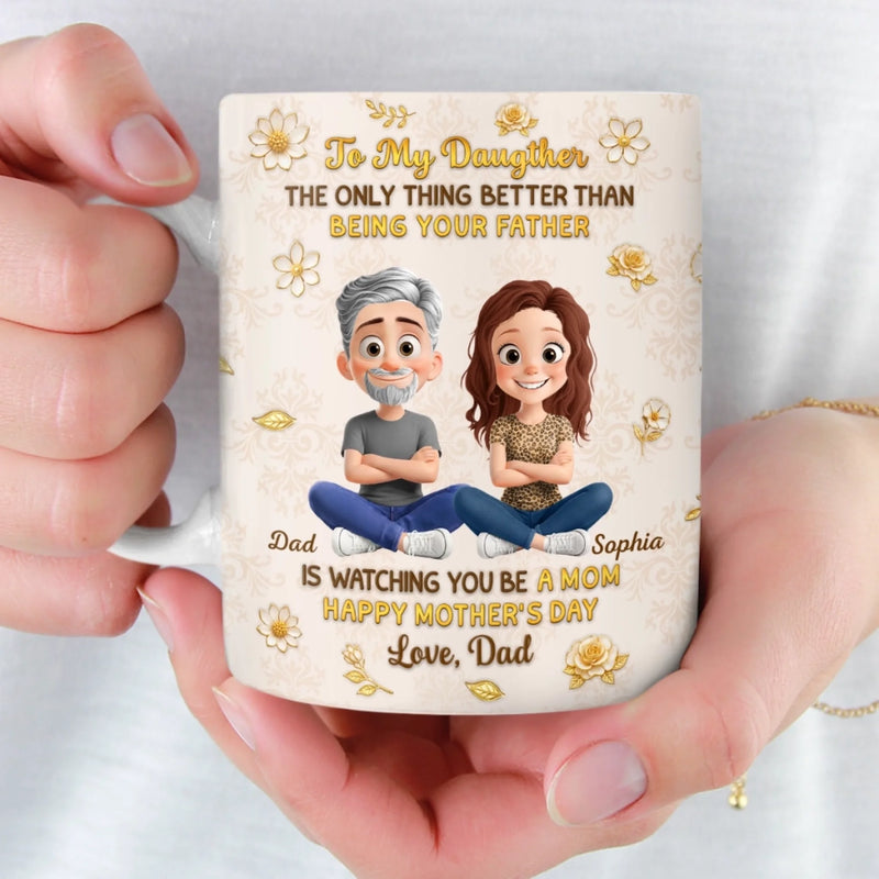 Custom Mug - Personalized Mother's Day Birthday Gifts For Daughter - Still His Girl, Now Shining Brighter