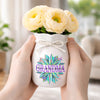 Custom Flower Vase With Ribbon - Personalized Mother's Day Birthday Gifts For Mom, Grandma - A Floral Burst Of Grandma Joy