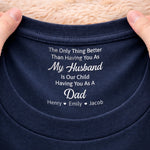 Custom Inside Neck Print T-Shirt - Personalized Anniversary Wedding Gifts For Husband And Wife, Him And Her - You Are Our Home