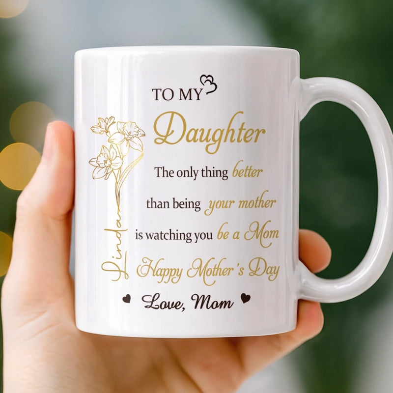 Custom Mug - Personalized Mother's Day Birthday Gifts For Daughter - You Make This Chapter So Beautiful