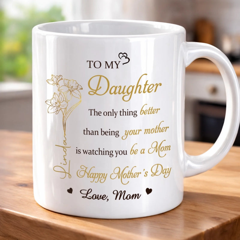 Custom Mug - Personalized Mother's Day Birthday Gifts For Daughter - You Make This Chapter So Beautiful