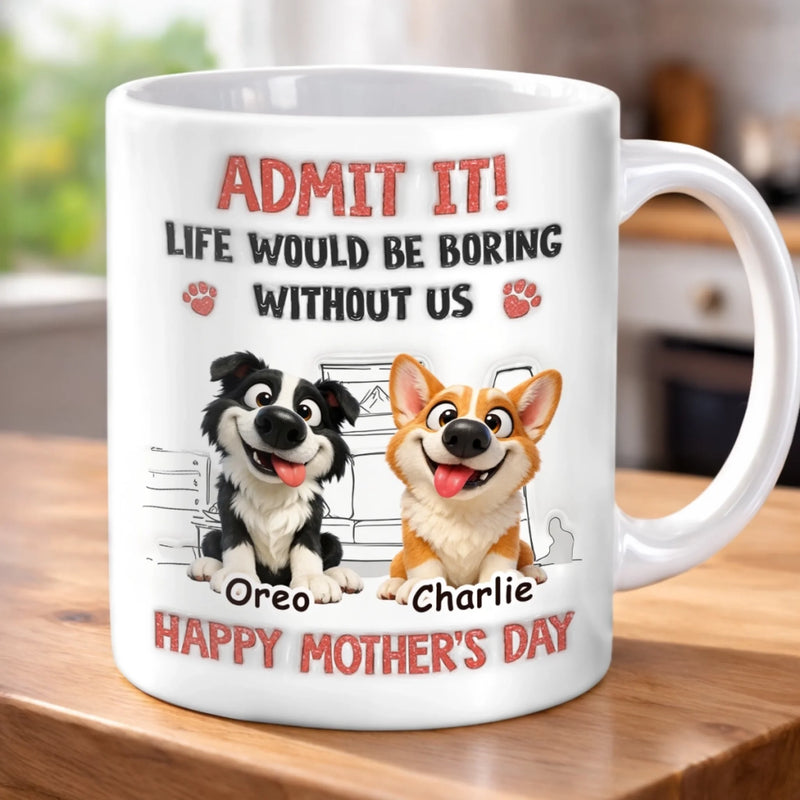 Custom 3D Inflated Effect Printed Mug - Personalized Mother's Day Birthday Gifts For Dog Lovers, Dog Dad And Mom - Mom’s Daily Dose Of Chaos
