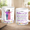 Custom Mug - Personalized Mother's Day Gifts For Mom-In-Law - For The Woman Who Means So Much