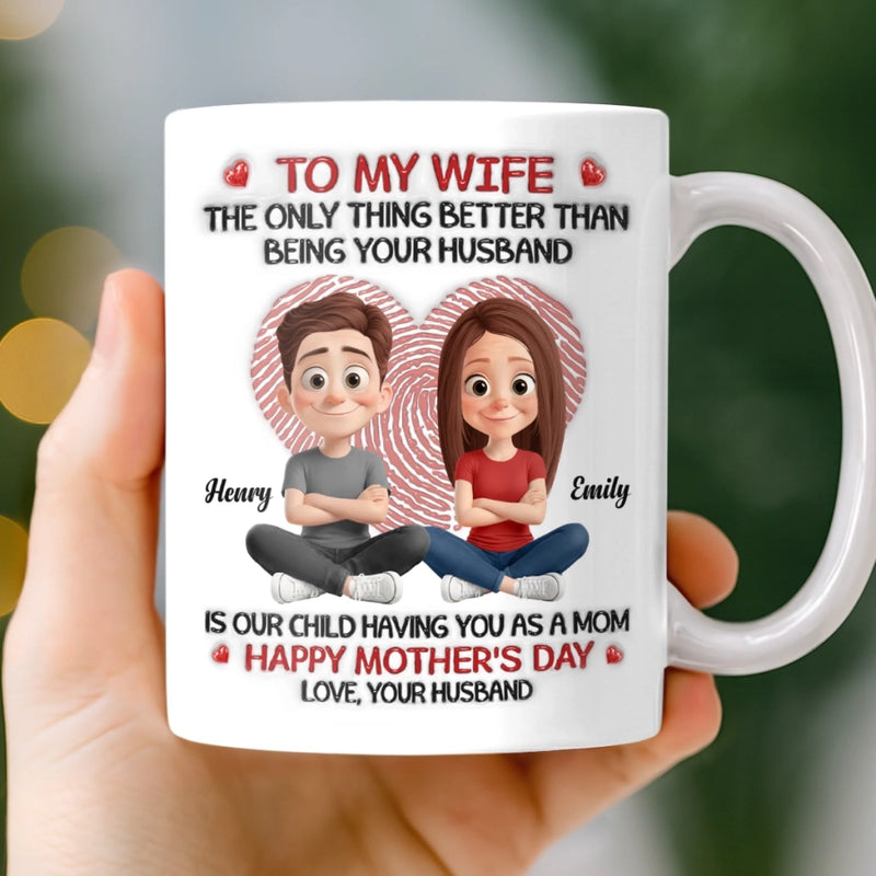Custom 3D Inflated Effect Printed Mug - Personalized Mother's Day Gifts For Mom, Wife - My Wife, My Home, Our Baby’s Hero