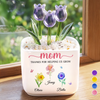 Custom Glass Everlasting Tulips - Personalized Mother's Day Gifts For Mom, Grandma - Forever Growing With Your Love