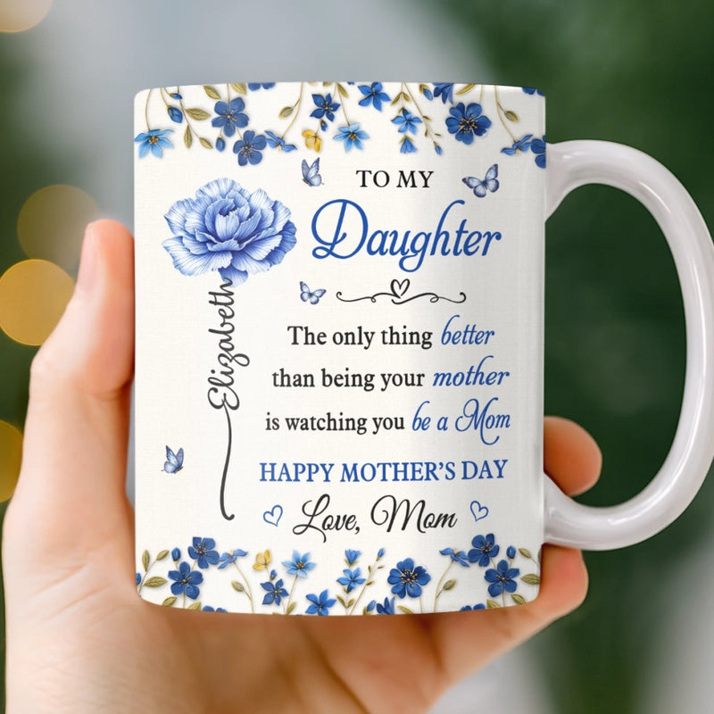 Custom Mug - Personalized Mother's Day Gifts For  Mom, Daughter - To My Daughter, Forever My Heart