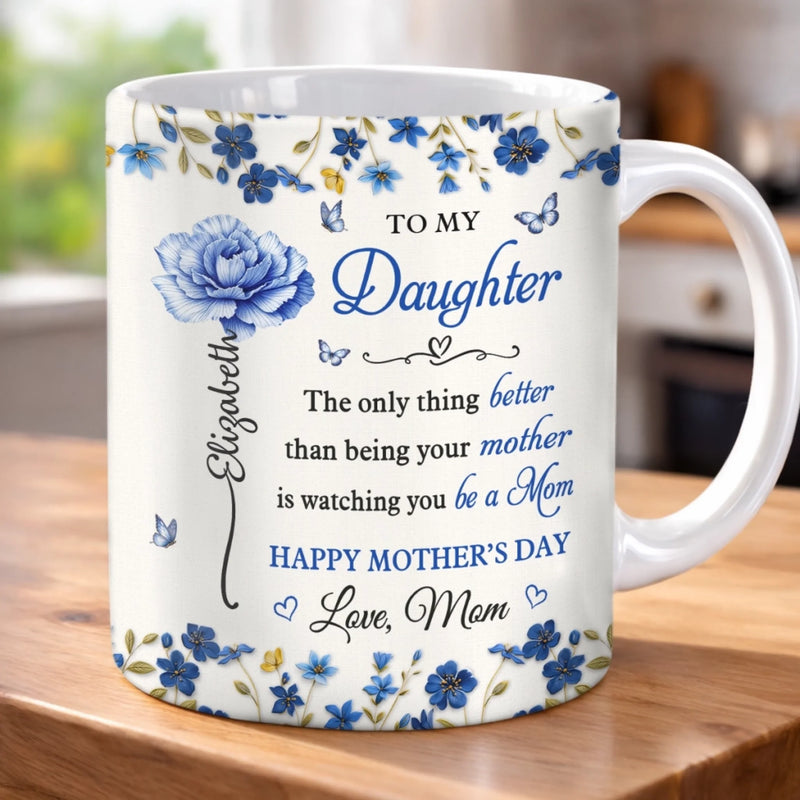 Custom Mug - Personalized Mother's Day Gifts For  Mom, Daughter - To My Daughter, Forever My Heart