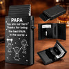 Custom Pop-Up Leather Wallet - Personalized Father's Day Birthday Gifts For Dad, Grandpa - Dad Means Everything