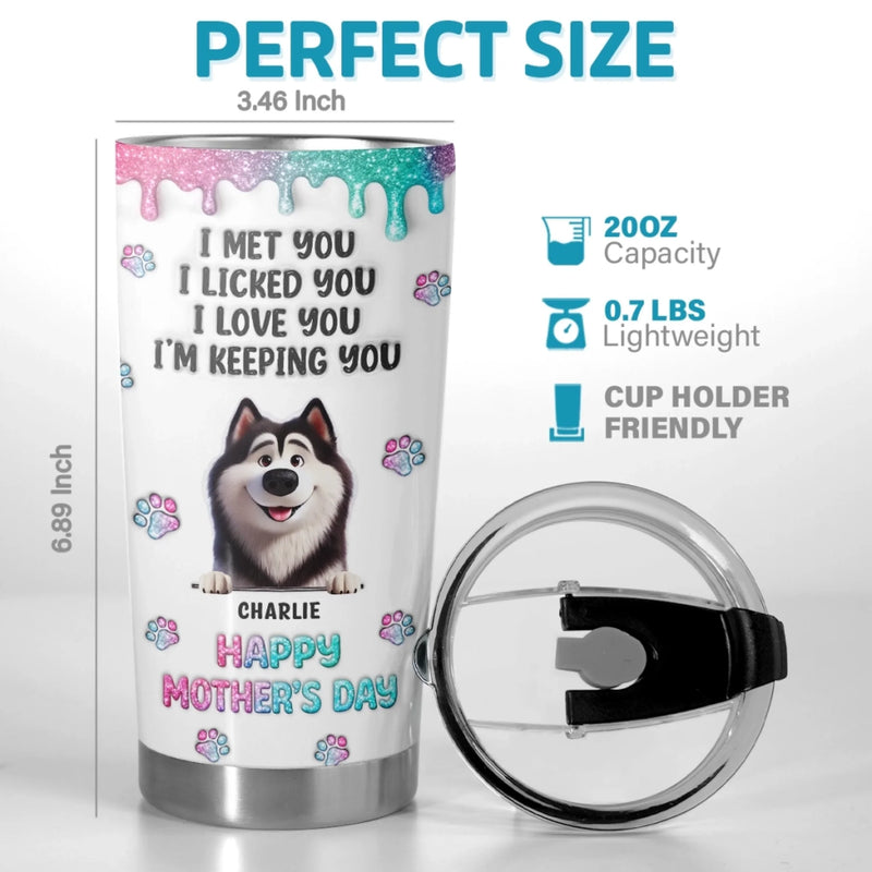 Custom 3D Inflated Effect Tumbler - Personalized Mother's Day Gifts For Dog Cat Lovers, Dog Dad And Mom, Cat Owners - Hydrated By Love & Paws