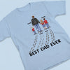 You Never Walk Alone - Family Personalized Custom Unisex T-shirt, Premium T-shirt, Hoodie - Father's Day, Birthday Gift For Dad
