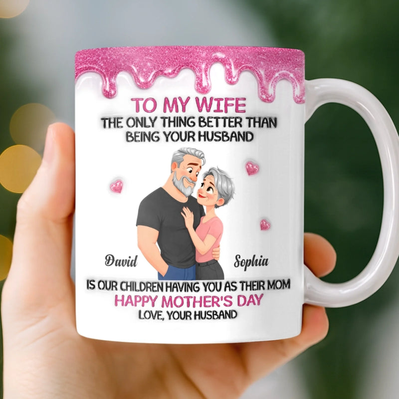 Custom 3D Inflated Effect Printed Mug - Personalized Mother's Day Gifts For Mom, Wife - The Best Wife, The Sweetest Mom
