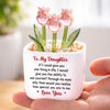 Custom Glass Everlasting Tulips - Personalized Birthday Gifts For Daughter - Never Forget How Special You Are