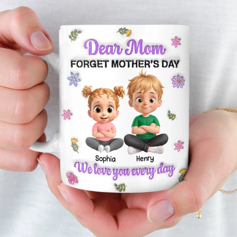 Custom 3D Inflated Effect Printed Mug - Personalized Mother's Day Gifts For Mom, Grandma - Our Favorite Person Ever