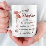 Custom Mug - Personalized Mother's Day Gifts For Daughter, Daughter-In-Law, Granddaughter - The Best Part Of Being Your Mom