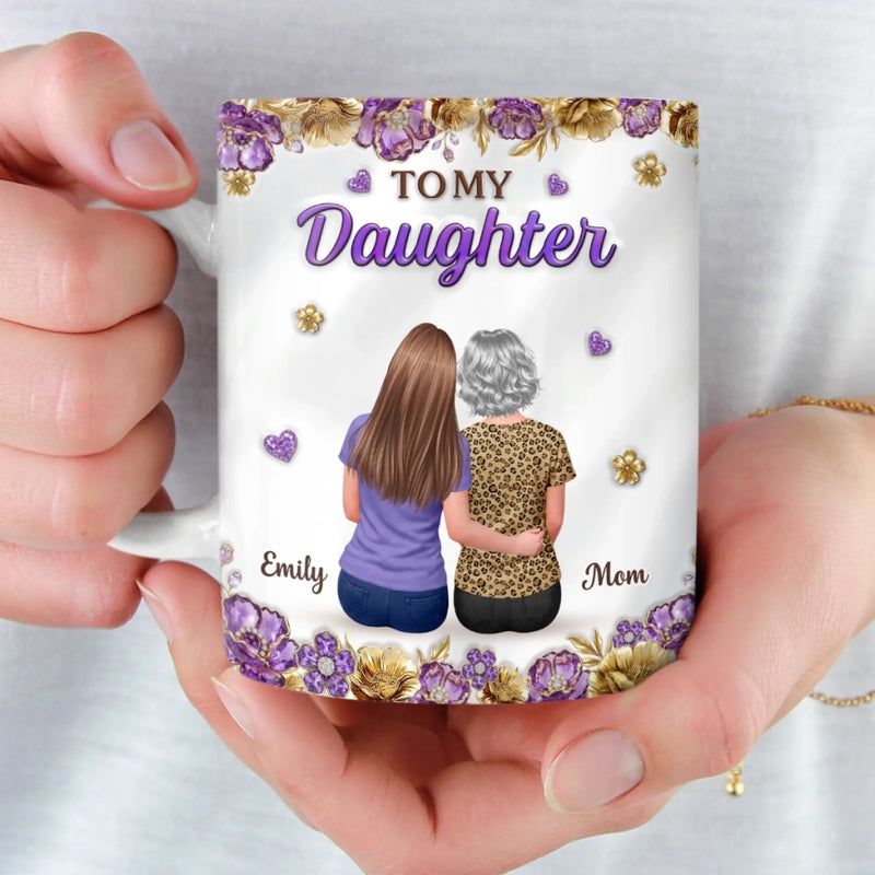 Custom Mug - Personalized Birthday Gifts For Daughter - The Bond We Share Never Fades