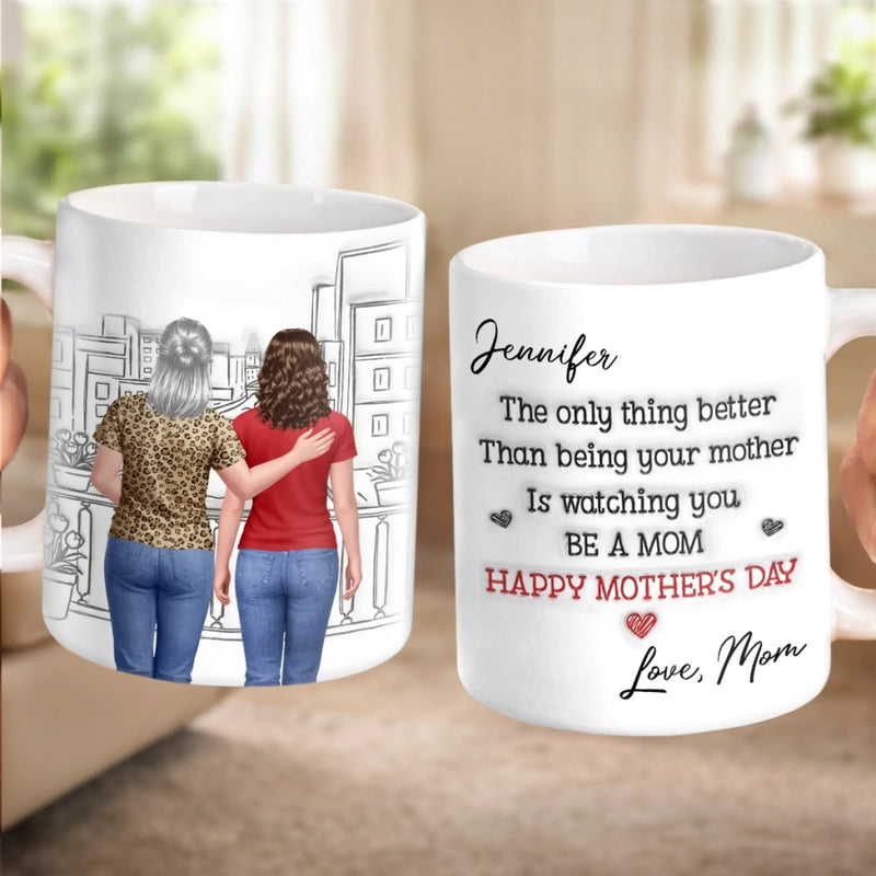 Custom 3D Inflated Effect Printed Mug - Personalized Mother's Day Birthday Gifts For Mom, Daughter - You Are My Greatest Gift